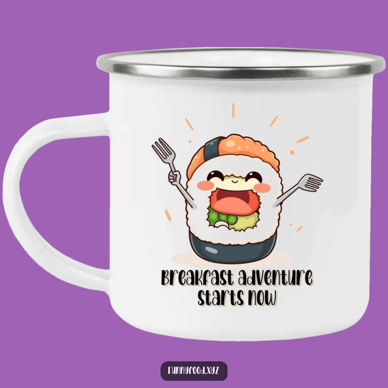 Funny Sushi Roll Camping Mug: Outdoor Juggler Cup, a Rugged Funny Gift