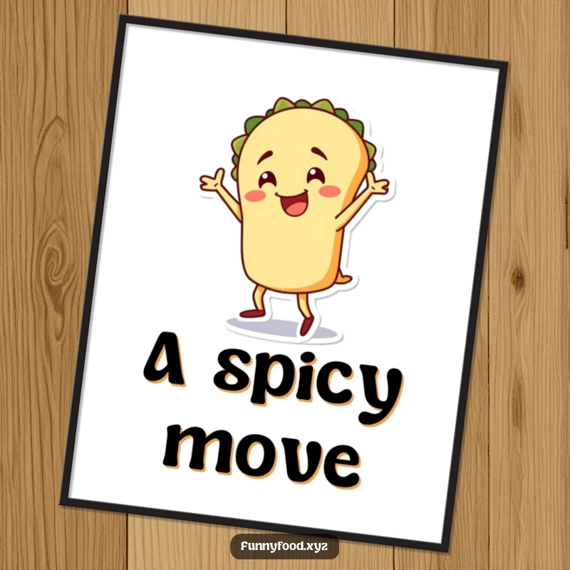 Funny taco digital art print, a cheerful taco character doing a silly dance, high-quality humorous food art.