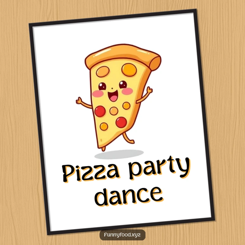 Funny digital art print showing a playful pizza slice doing a little jig, looking energetic and happy.
