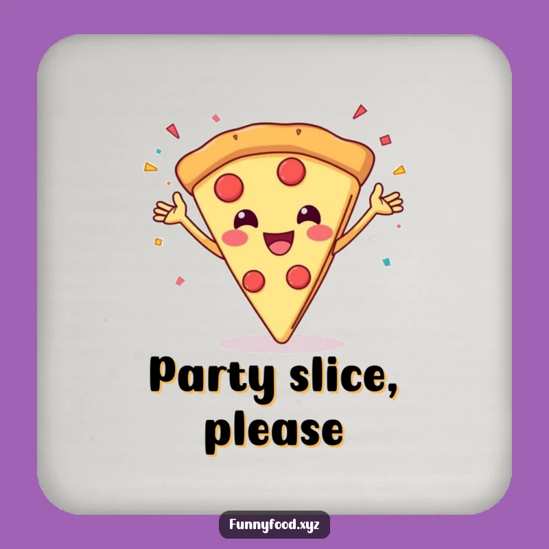 Funny Pizza Party Coasters: Protect Tables with Cheesy Humor