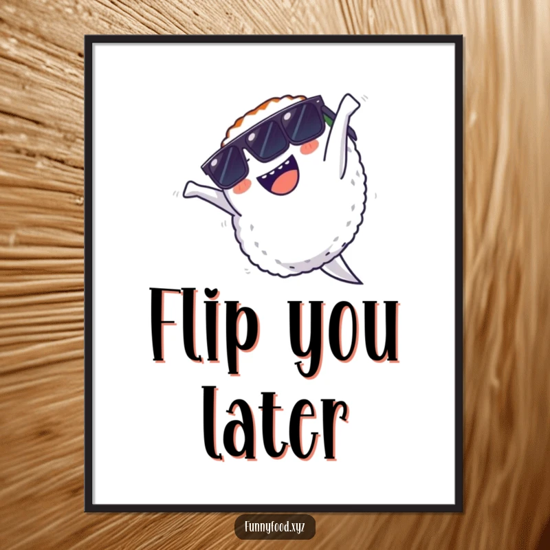Funny poster art of a sushi wearing sunglasses, captured mid-backflip with a look of pure delight and athletic prowess.