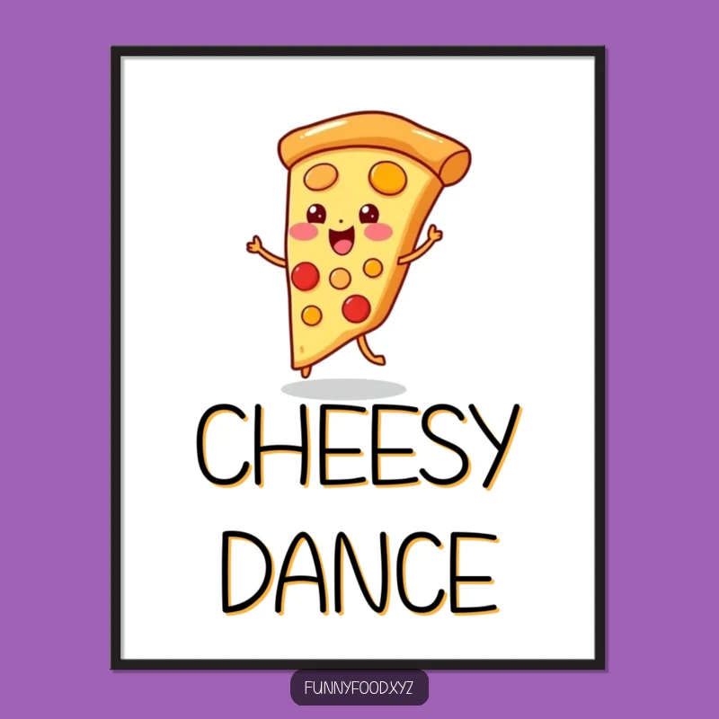 Funny Pizza Jig Poster: Hilarious Foodie Art for Your Quirky Space!