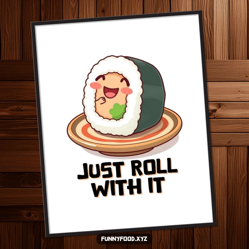 Funny sushi poster, illustrating a happy sushi roll wiggling on a plate, cute and humorous wall art.