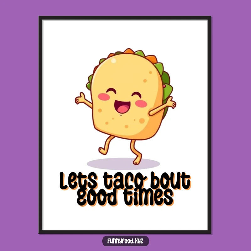 Free Printable Wall Art: Funny Dancing Taco Poster, Vibrant Downloadable Art for Kitchen Decor