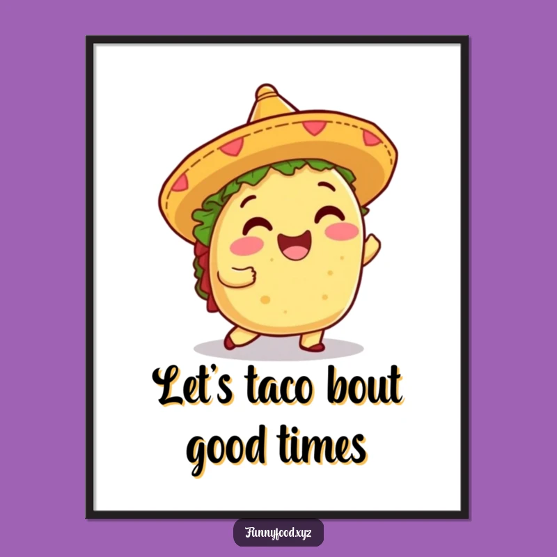 Free Printable Taco Wall Art: Shimmying Fiesta Fun, Hilarious Downloadable Decor