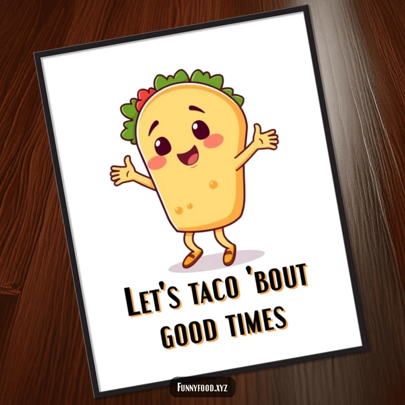 Funny Free Printable Wall Art: A cheerful taco character is captured in a hilarious silly dance pose, full of life.