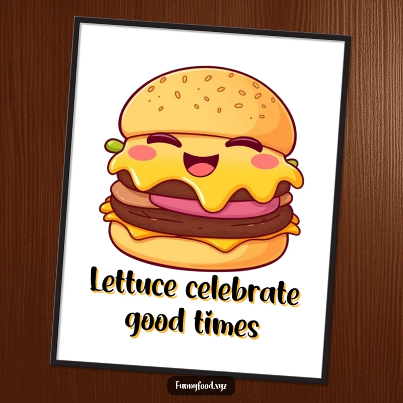 Funny Free Printable Wall Art: A cheeseburger winks playfully, melting cheese adding to its humorous and inviting appeal.