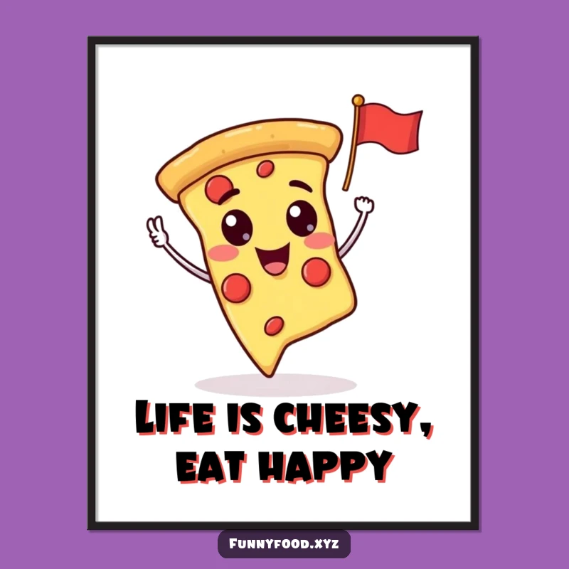 Funny Free Printable Wall Art: Cheerful Pizza Slice Waving Flag - Downloadable Decor