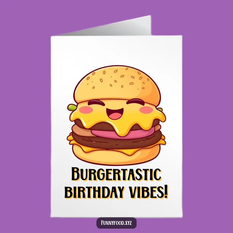 Free Printable Birthday Card: Funny Winking Burger Design, Perfect Downloadable Gift for Burger Lovers