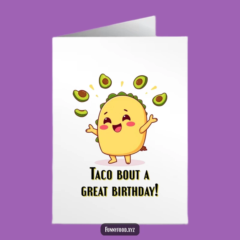 Free Printable Birthday Card: Taco Avocado Fun Downloadable Gift Party Time