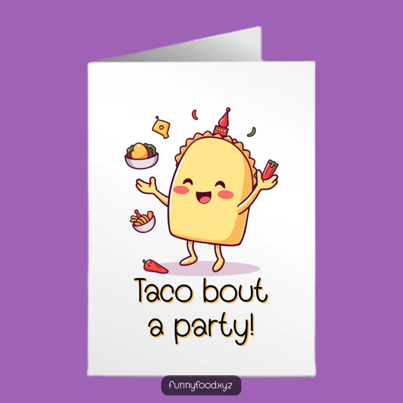 Free Printable Taco Juggling Birthday Card - Funny Downloadable DIY Gift