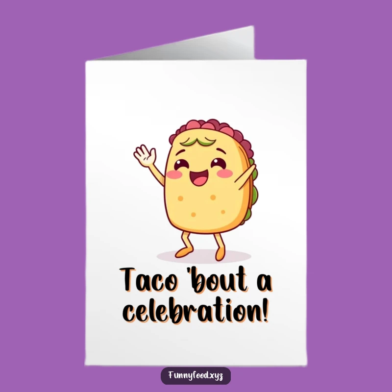 Fiesta Free Printable Birthday Card: Dancing Taco Downloadable Gift for a Lively Celebration