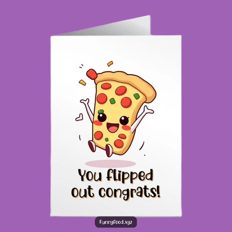Awesome Free Printable Congratulations Card: Pizza Somersault for Celebrating Big Wins