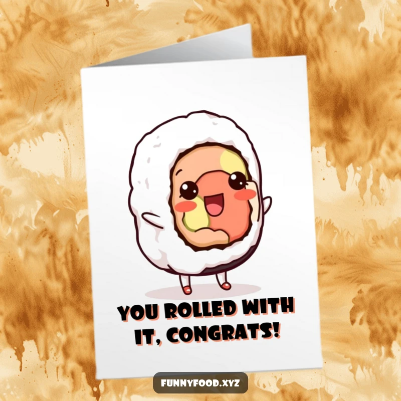 Funny Free Printable Congratulations Card: Sushi roll in motion, doing a delighted happy dance shuffle. A celebratory food illustration.