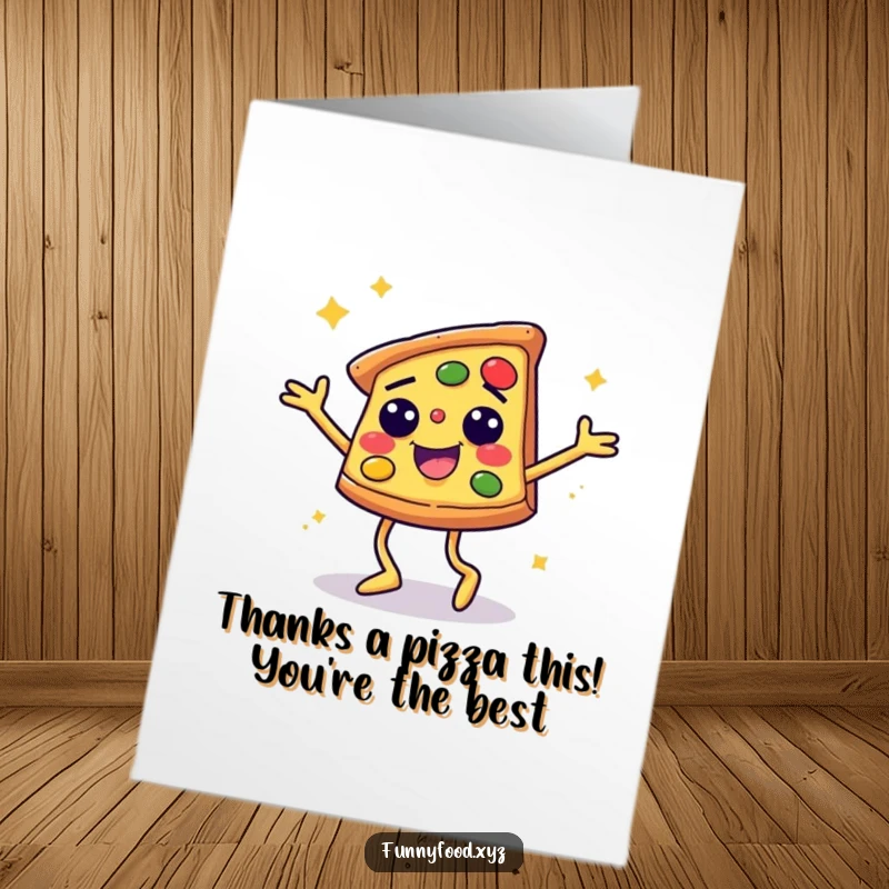 Funny Free Printable Thank You Card: Pizza slice with legs disco dancing, spreading thanks with pizzazz. A cheerful, food-themed card.