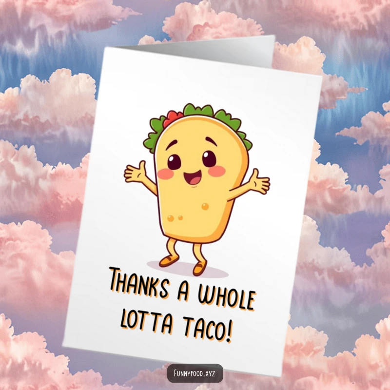 Funny Free Printable Thank You Card: A cheerful taco person is doing a silly dance, expressing heartfelt thanks adorably.