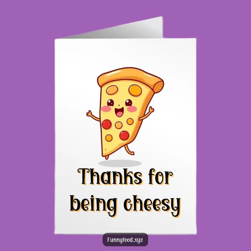 Free Printable Thank You Card: Pizza's Jig of Gratitude, Funny Downloadable Gift