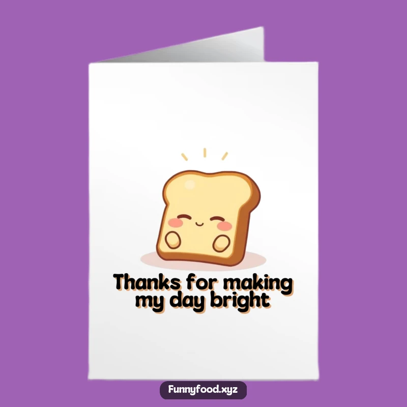Free Printable Thank You Card: Toast Sunbeam Thanks, Funny Relaxing Downloadable Note!