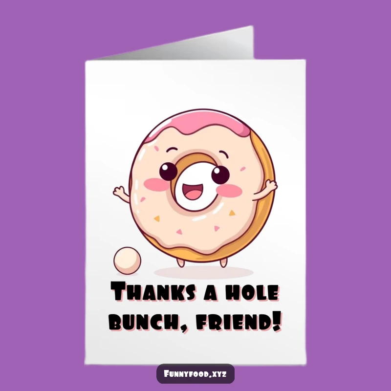 Free Printable Donut Thank You Card: Funny Bouncing Ball, Sweet Appreciation Gift!