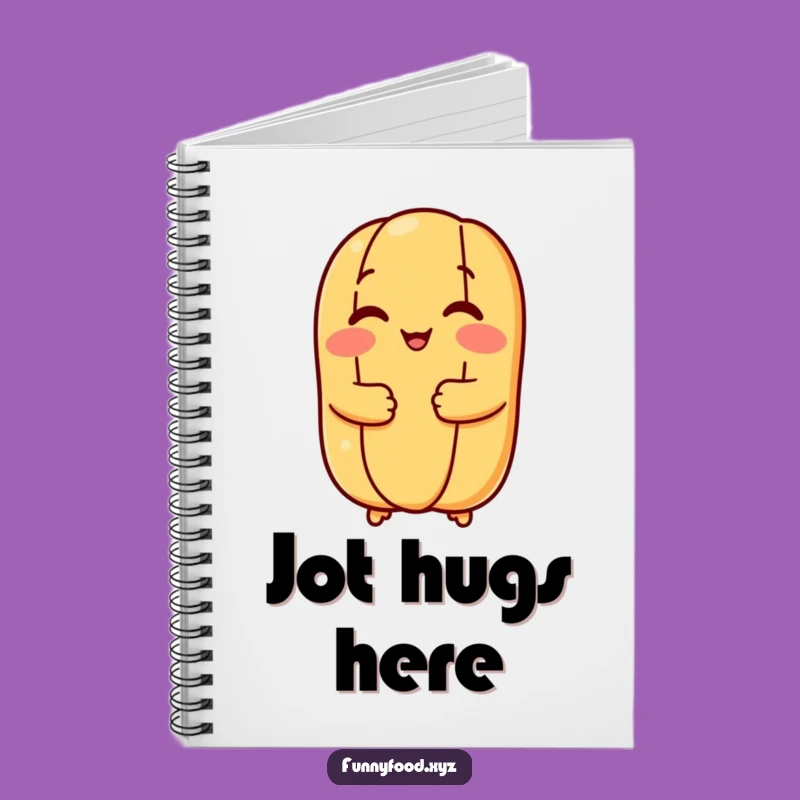 Funny Hot Dog Bun Hug Notebook: Joyful Journaling and Comedic Gift for Writers