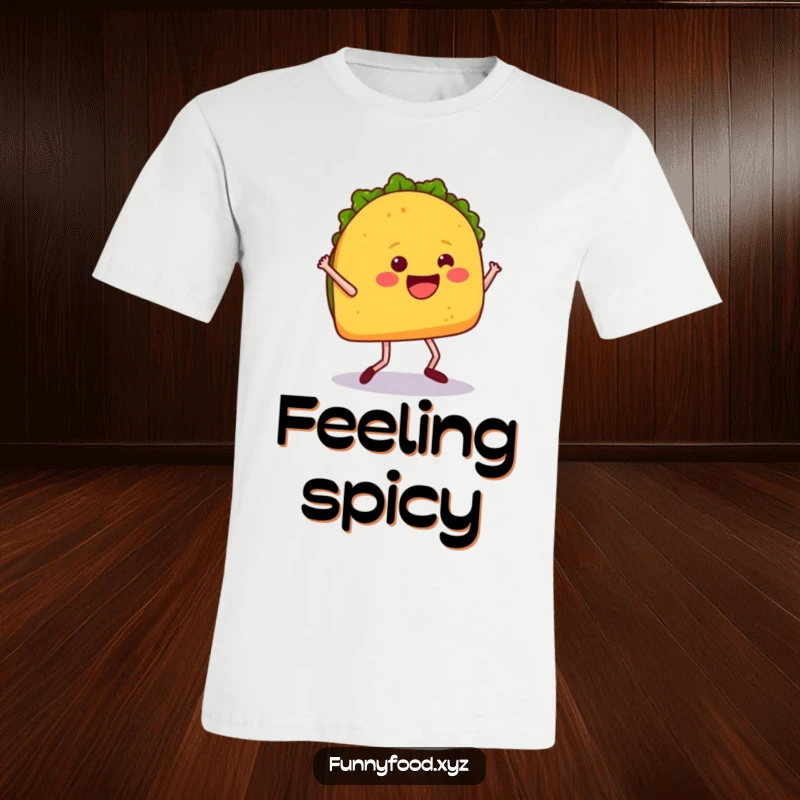 Funny t-shirt featuring a happy taco with lively legs doing a fun dance, radiating pure joy and fiesta vibes.